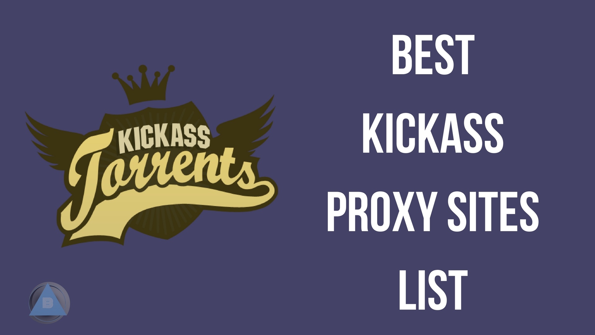Top 15 Kickass Torrent Proxy and Mirror Sites 2018