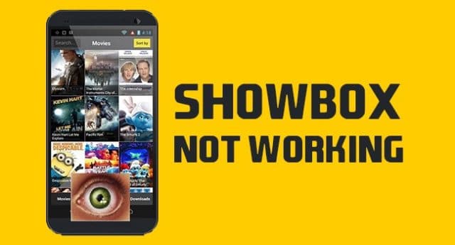 Learn How to Fix, If Showbox App is not Working on your Device?
