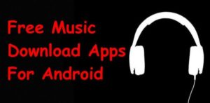 [TOP-5] Free Music Downloader MP3 For Android