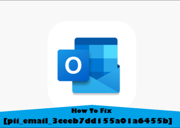 How to Solve Outlook Error Code [pii_email_3ceeb7dd155a01a6455b]?
