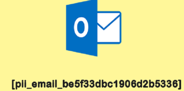 How to Fix Microsoft Outlook Error [Pii_email_be5f33dbc1906d2b5336]?