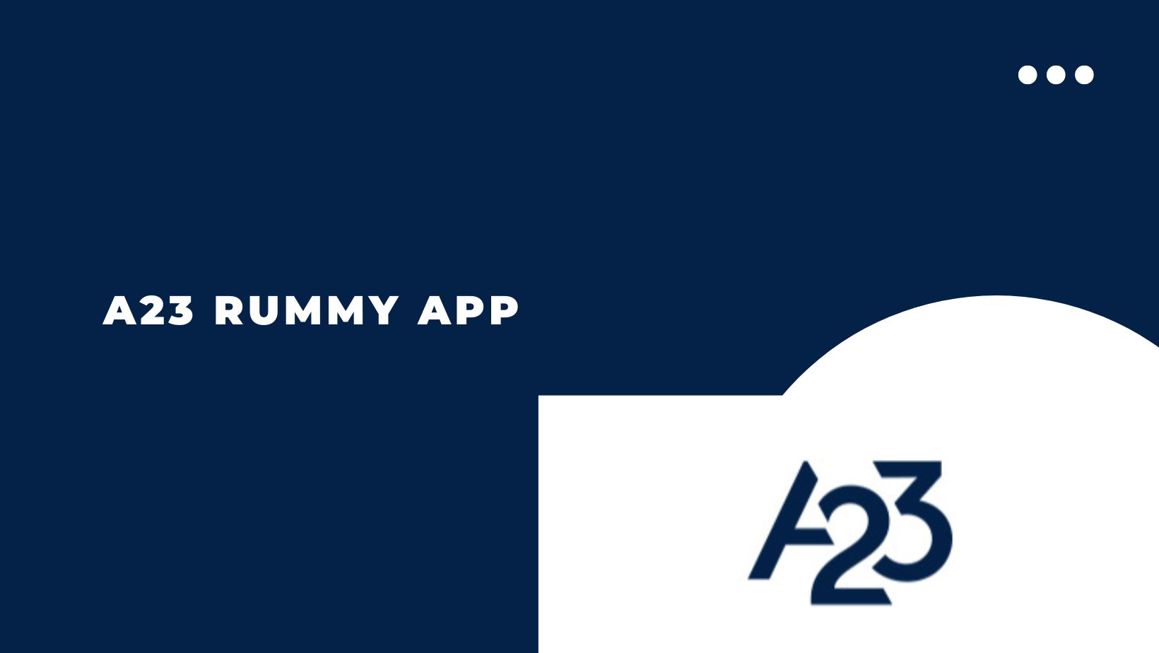 A23 rummy app