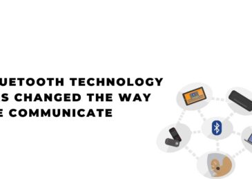 How Bluetooth Technology Has Changed The Way We Communicate?