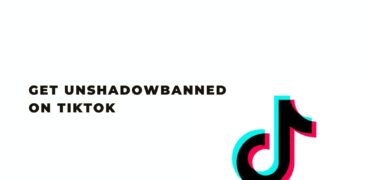 How to Get Unshadowbanned on TikTok?