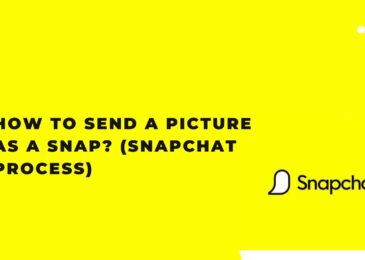 How to Send a Picture as a Snap? (Snapchat Process)