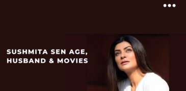 Sushmita Sen Age, husband & Movies – Sushmita Sen Biography