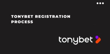 Tonybet App – How to Register? (Requirements & Process)