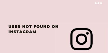 User not found on Instagram Error Solutions