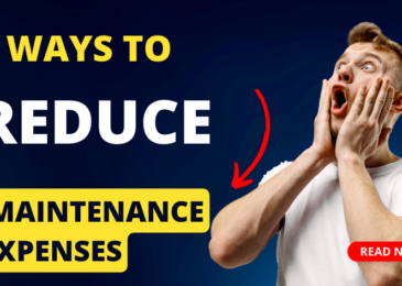 3 Ways to Reduce Maintenance Expenses