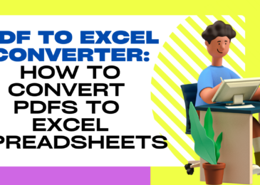 PDF to Excel Converter: How to Convert PDFs to Excel Spreadsheets