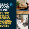 Selling Services Online: Tips for Offering Coaching, Consulting, and Design Services