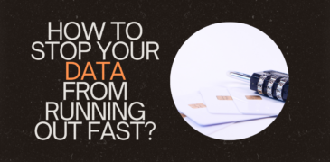 How to stop your data from running out fast?