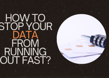 How to stop your data from running out fast?