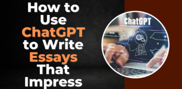 How to Use ChatGPT to Write Essays That Impress