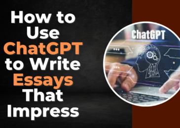 How to Use ChatGPT to Write Essays That Impress