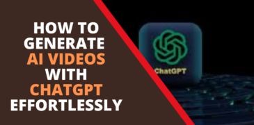 How to Generate AI Videos with ChatGPT Effortlessly