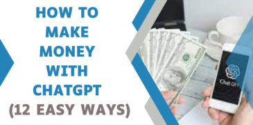 How to Make Money with ChatGPT (12 Easy Ways)