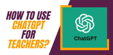 How to use ChatGPT for Teachers?