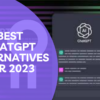Best ChatGPT Alternatives for 2023