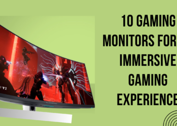 10 Gaming Monitors for an Immersive Gaming Experience