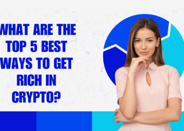 What Are the Top 5 Best Ways to Get Rich in Crypto?