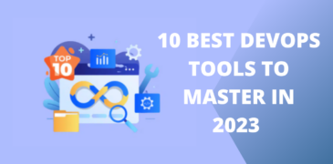 10 Best DevOps Tools to Master in 2023
