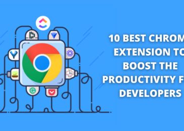 10 Best Chrome Extension To Boost the Productivity For Developers