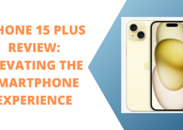 iPhone 15 Plus Review: Elevating the Smartphone Experience