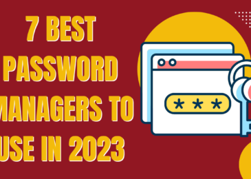7 Best Password Managers to Use in 2023
