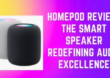 HomePod Review: The Smart Speaker Redefining Audio Excellence
