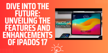 Dive into the Future: Unveiling the Features and Enhancements of iPadOS 17