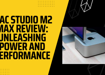 Mac Studio M2 Max Review: Unleashing Power and Performance