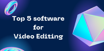 Top 5 software for Video Editing
