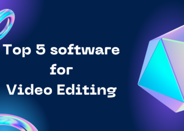 Top 5 software for Video Editing