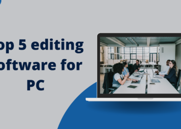 Top 5 editing software for PC