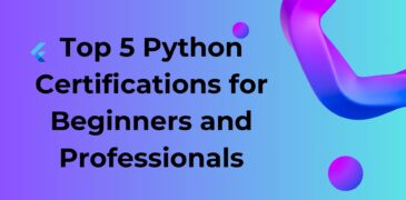 Top 5 Python Certifications for Beginners and Professionals