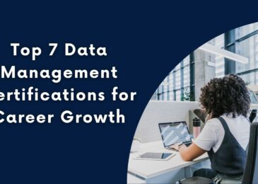 Top 7 Data Management Certifications for Career Growth