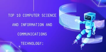 Top 10 Computer Science and Information and Communications Technology