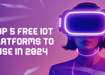 Top 5 Free IoT Platforms to Use in 2024