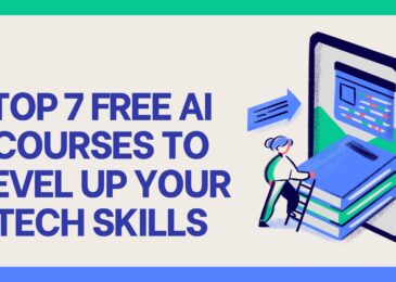 Top 7 Free AI Courses to Level Up Your Tech Skills