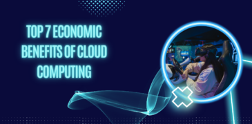 Top 7 Economic Benefits of Cloud Computing