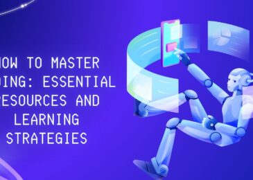 How to Master Coding: Essential Resources and Learning Strategies